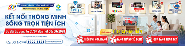 SCTV tăng tốc trong kỷ nguyên số: Làm mới chính sách kinh doanh, nâng cao trải nghiệm khách hàng